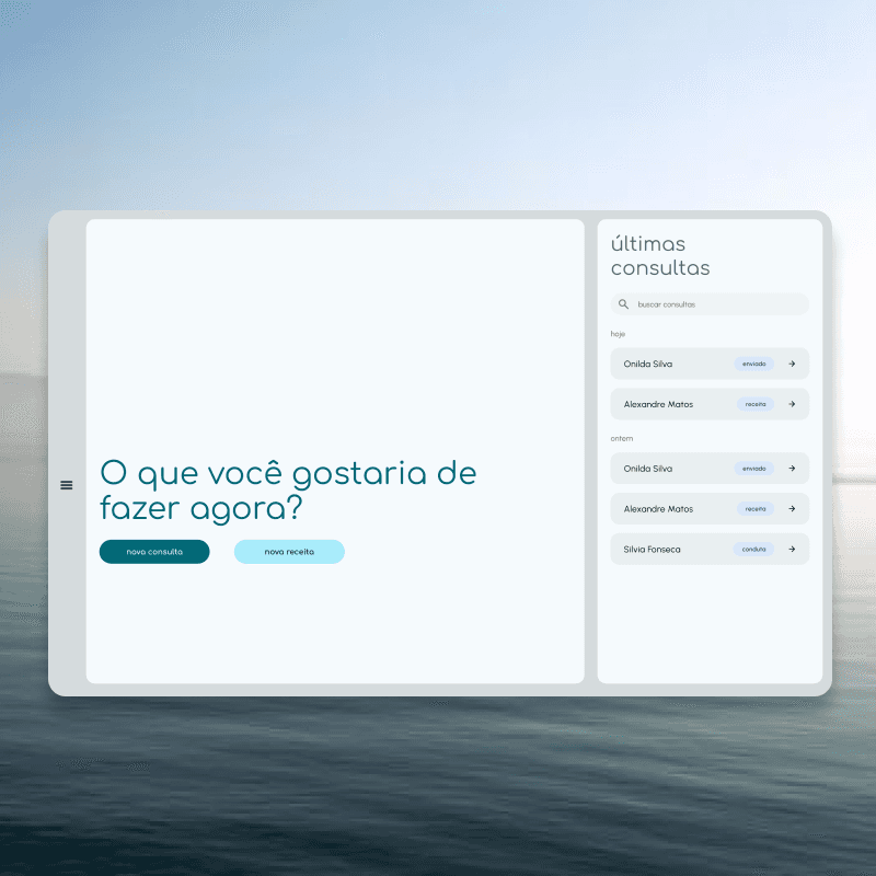 Imagem mostrando uma janela da aplicação sob uma área de trabalho. Na tela da aplicação é possivel ver um painel com os botões nova consulta e nova receita e outro com o nome dos ultimos pacientes atendidos. A area de trabalho possui uma imagem de um horizonte com um oceano.