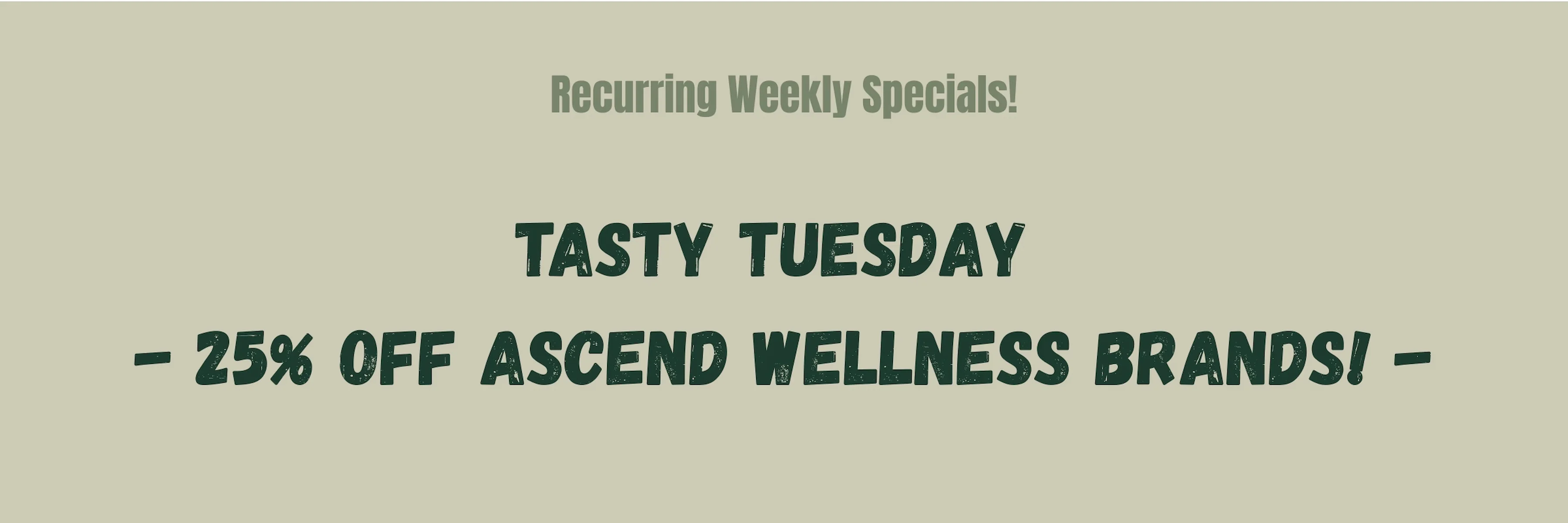 Organic Farms Cannabis Dispensary Tasty Tuesday Promo