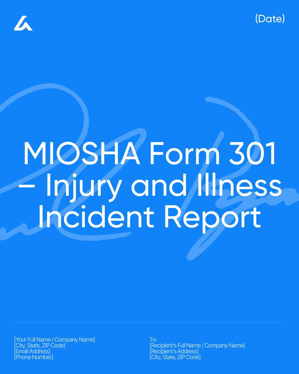 MIOSHA Form 301 – Injury and Illness Incident Report