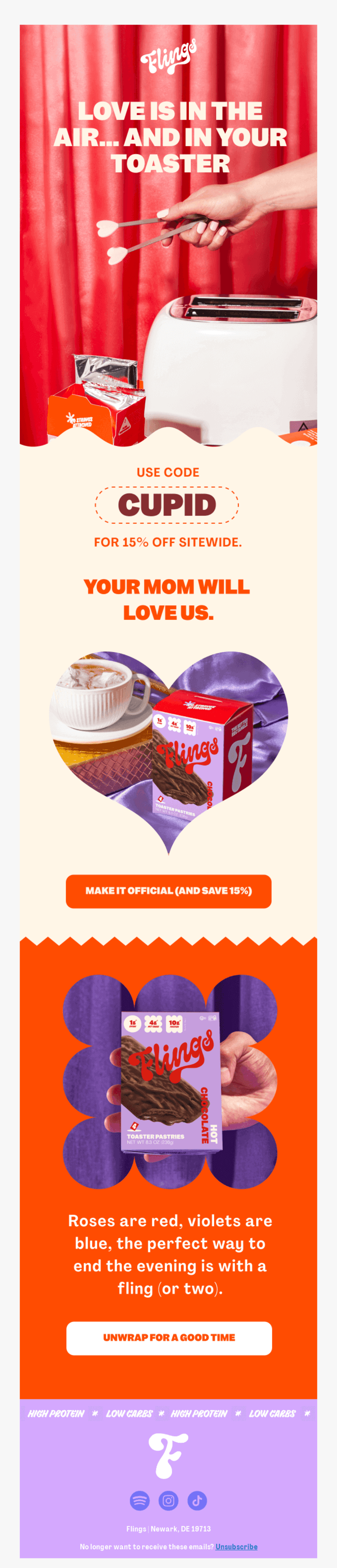  "Valentine's Day themed email from Flings featuring the headline 'Love is in the air... and in your toaster,' promoting a 15% off discount code 'CUPID' for their toaster pastries. The email includes vibrant imagery of pastries and humorous text such as 'Your mom will love us' and 'Unwrap for a good time.'"