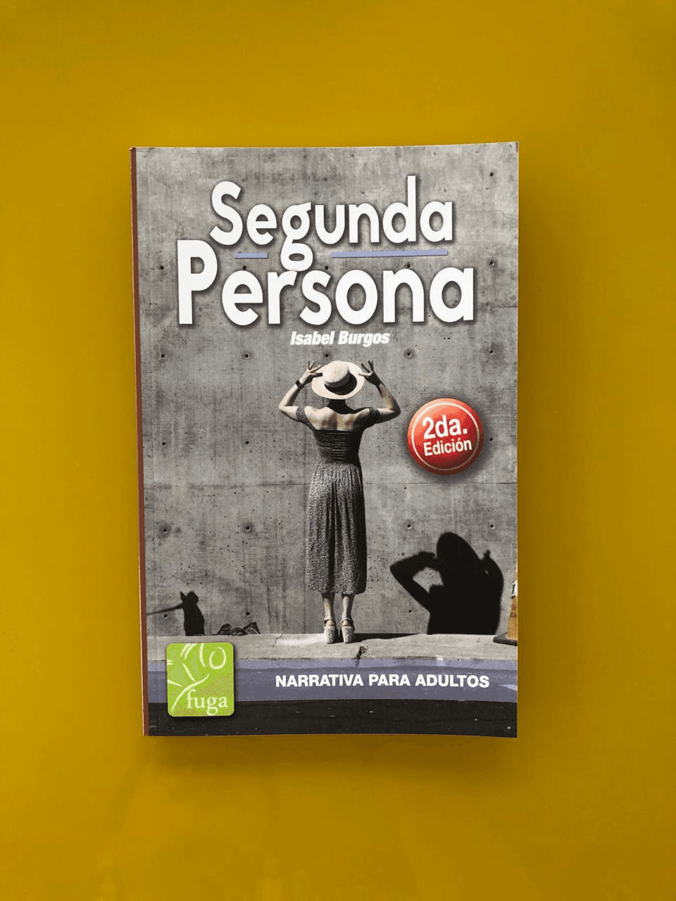 Libro Segunda Persona Isabel Burgos