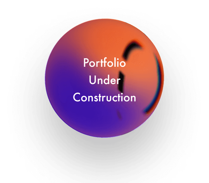 Portfolio Under Construction
