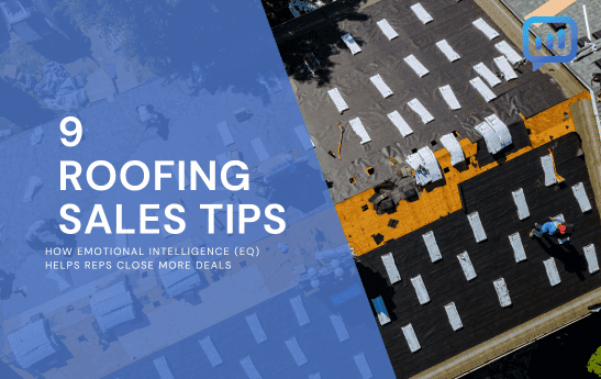 9 Roofing Sales Tips