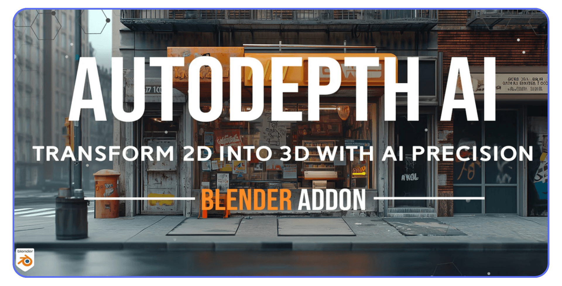 Promotional banner for a Blender add-on titled “AutoDepth AI,” showing a city street scene with the tagline “Transform 2D into 3D with AI precision.”
