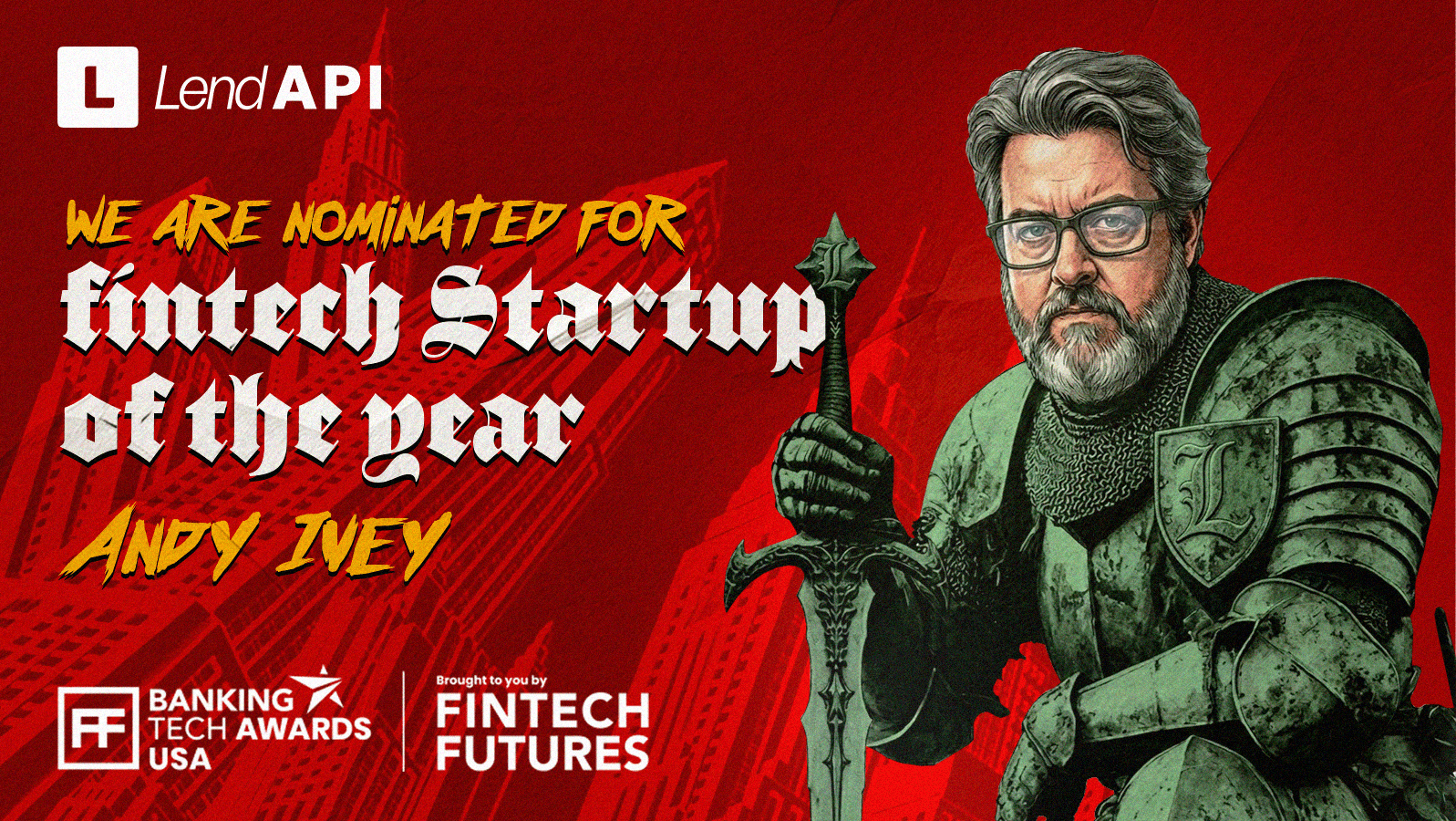 LendAPI Attends FinTech Futures - FinTech Awards - New York City - May 28th 2026