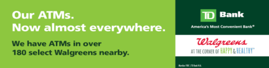 Historical TD Walgreens banner inviting customers to see nearby ATM locations