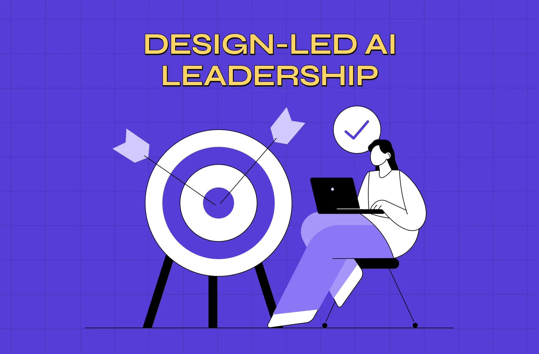 Design-Led AI Leadership: How AI Leaders Are Borrowing from the Design Playbook