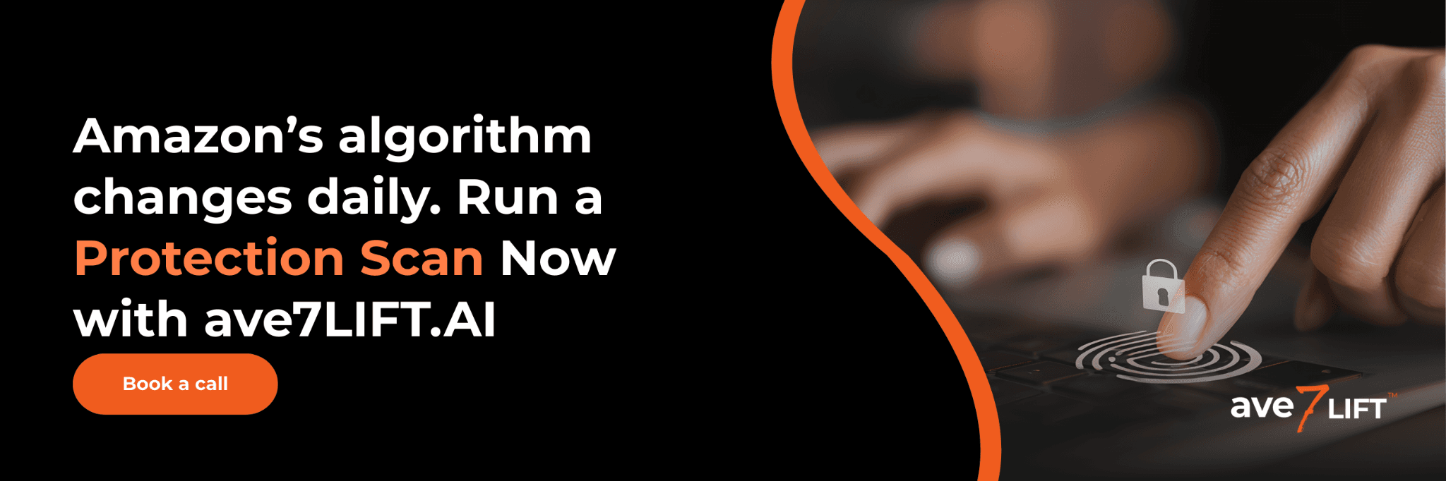 Amazon's algorithm changes daily. Run a protection scan now with ave7LIFT AI