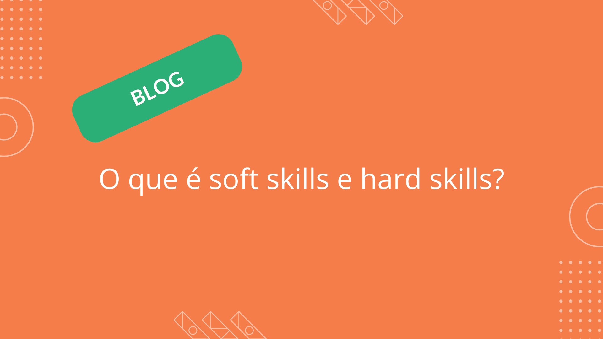 o que é soft skills e hard skills?