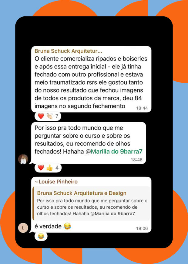Mensagem de Bruna Schuck: o cliente gostou tanto do resultado que fechou imagens de todos os produtos da marca — 84 imagens no segundo fechamento.