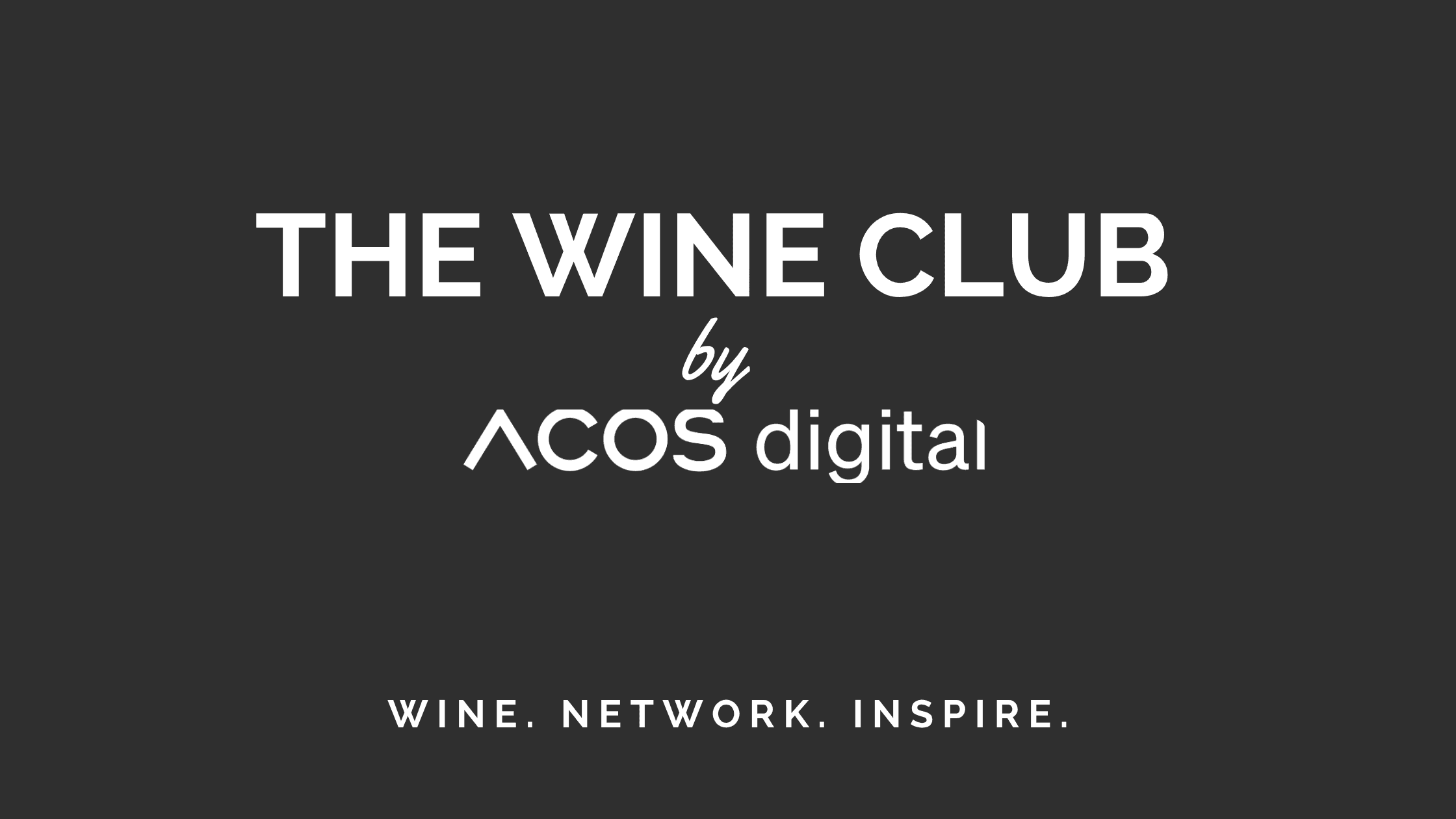 Logo des The Wine Club by ACOS mit Claim „Wine. Network. Inspire.“ – Eventreihe für Marketing, Networking und Weinliebhaber.