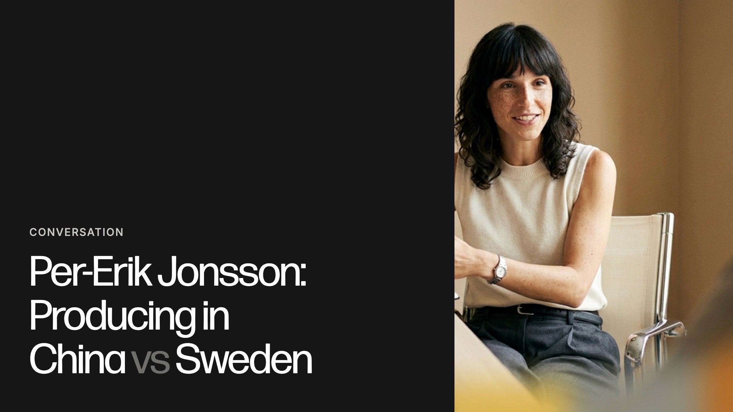 Per-Erik Jonsson: Producing in China vs Sweden