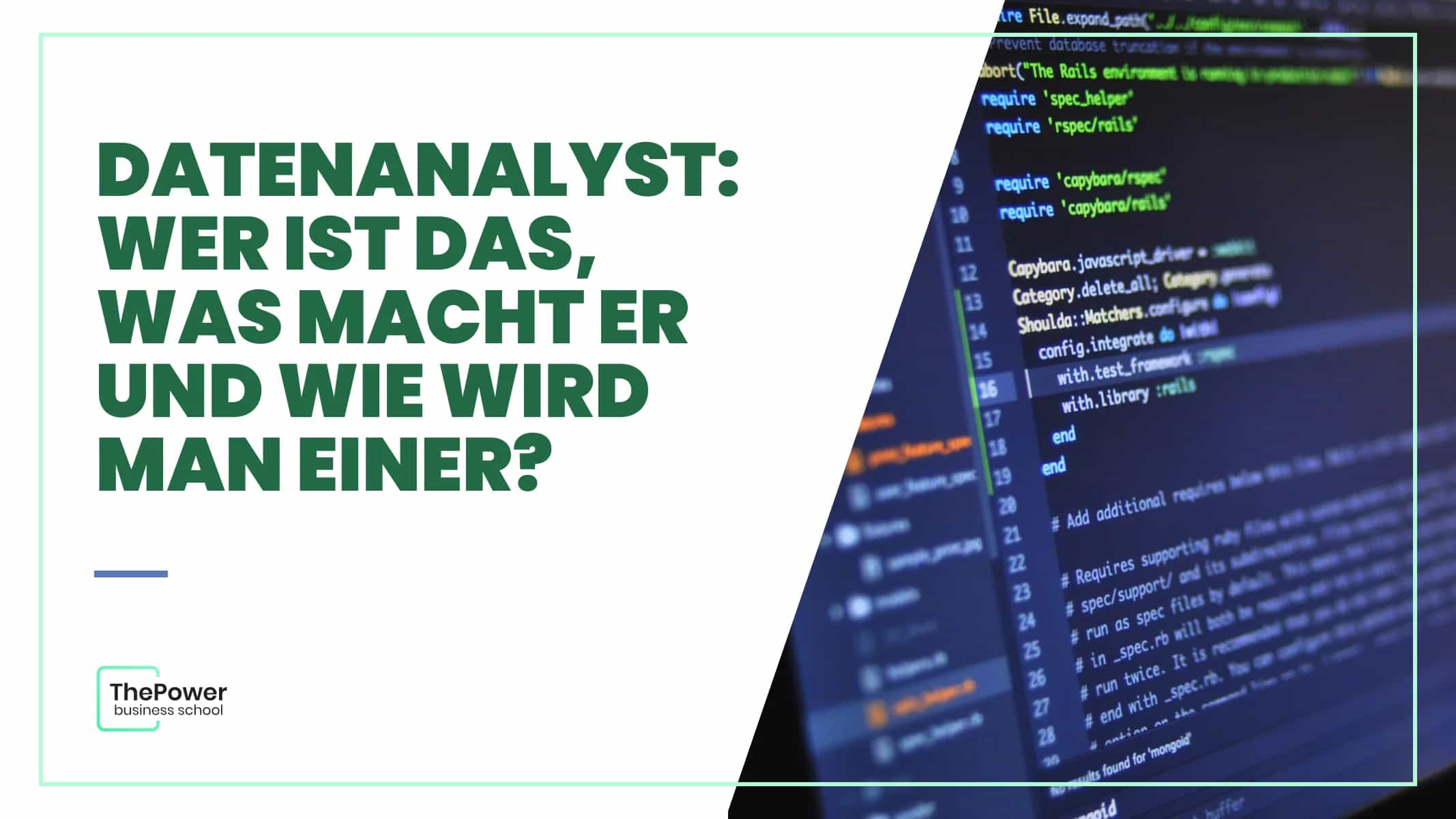 Datenanalyst: Wer ist das, was macht er und wie wird man einer?