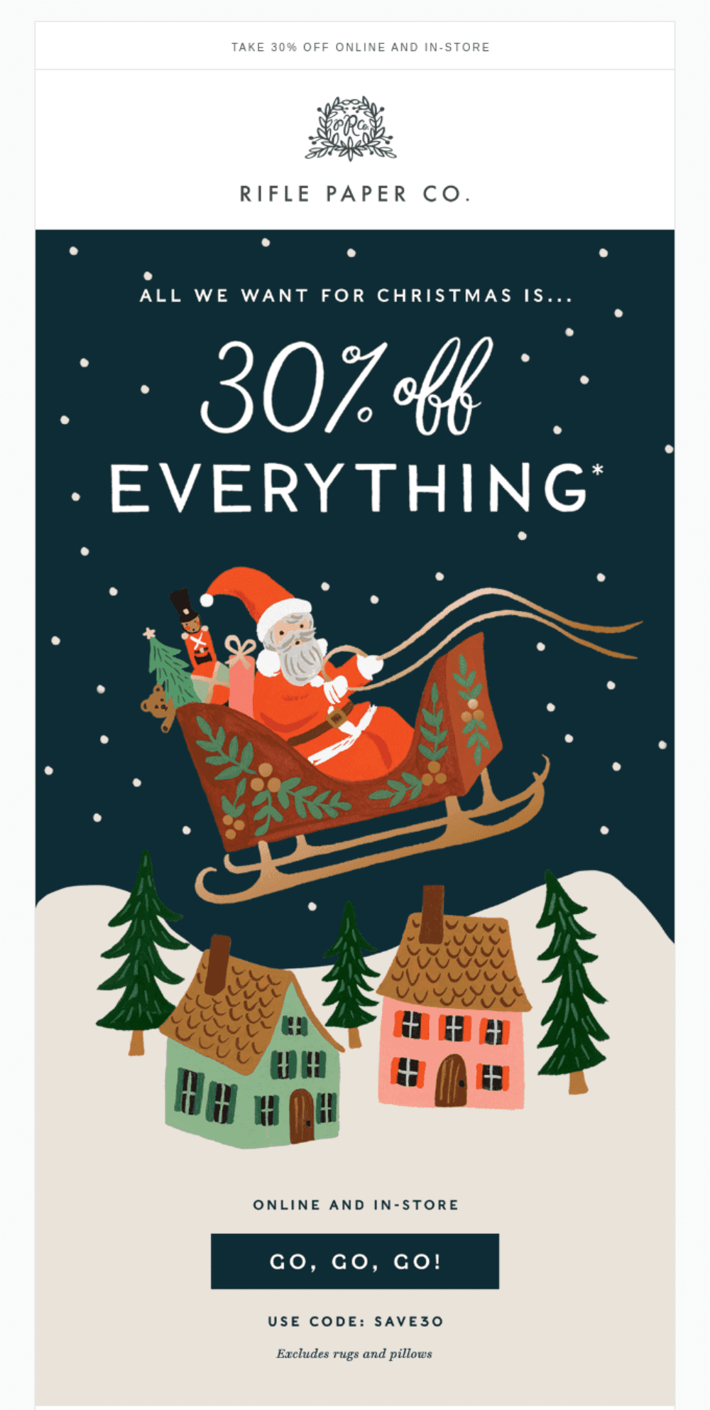 Capitalize on Seasonal Promotions – A Christmas-themed promotional email from Rifle Paper Co. featuring a festive design with Santa Claus on a sleigh. The ad offers a 30% discount on all products with a promotional code for both online and in-store purchases.