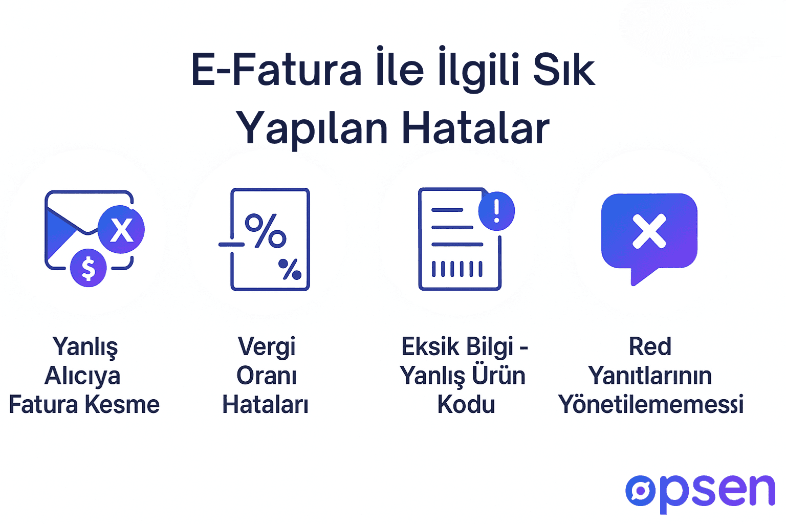 E-Fatura İle İlgili Sık Yapılan Hatalar