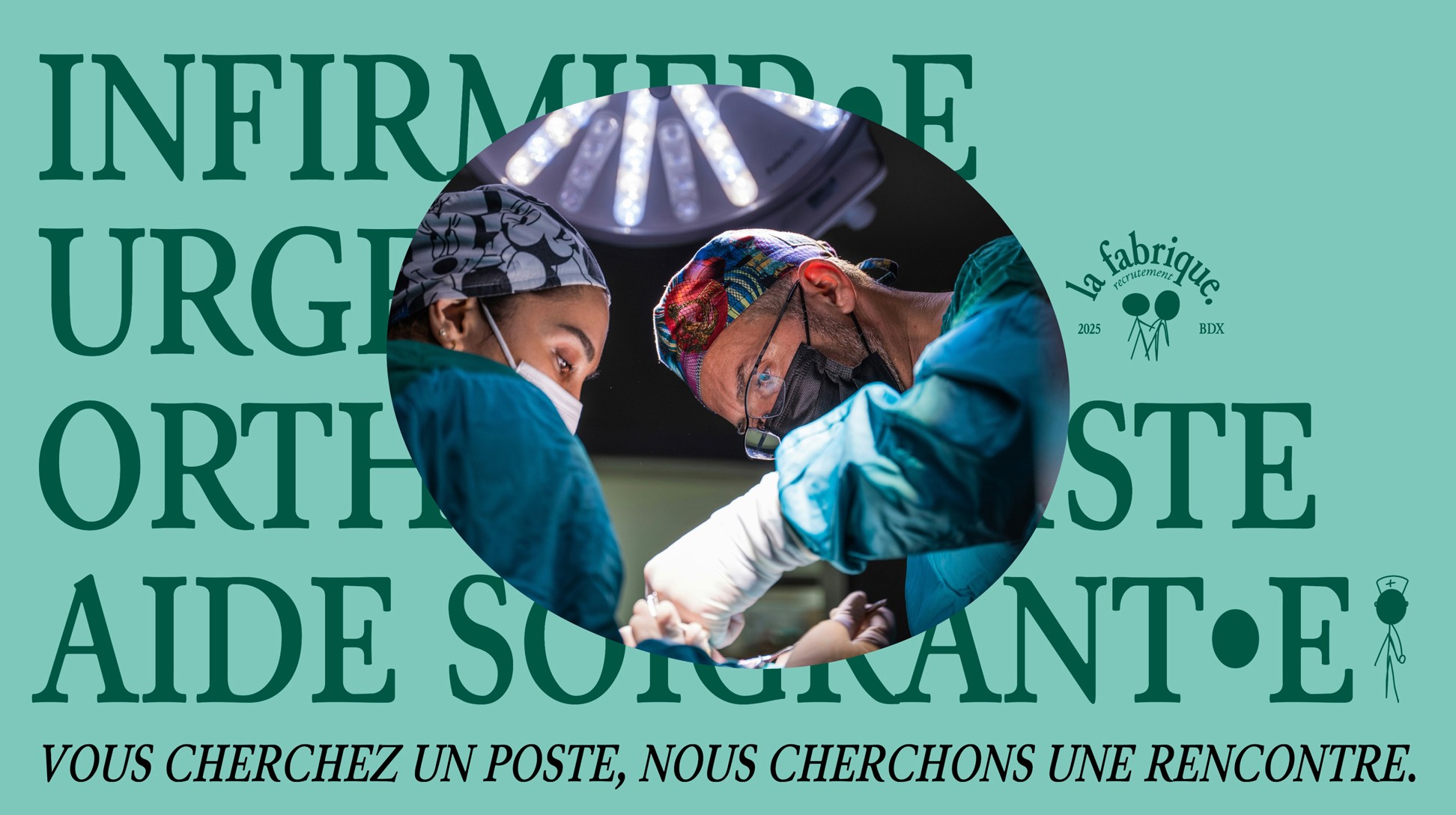 Infirmier, urgentiste, aide soignant. Vous cherchez un poste, nous cherchons une rencontre.