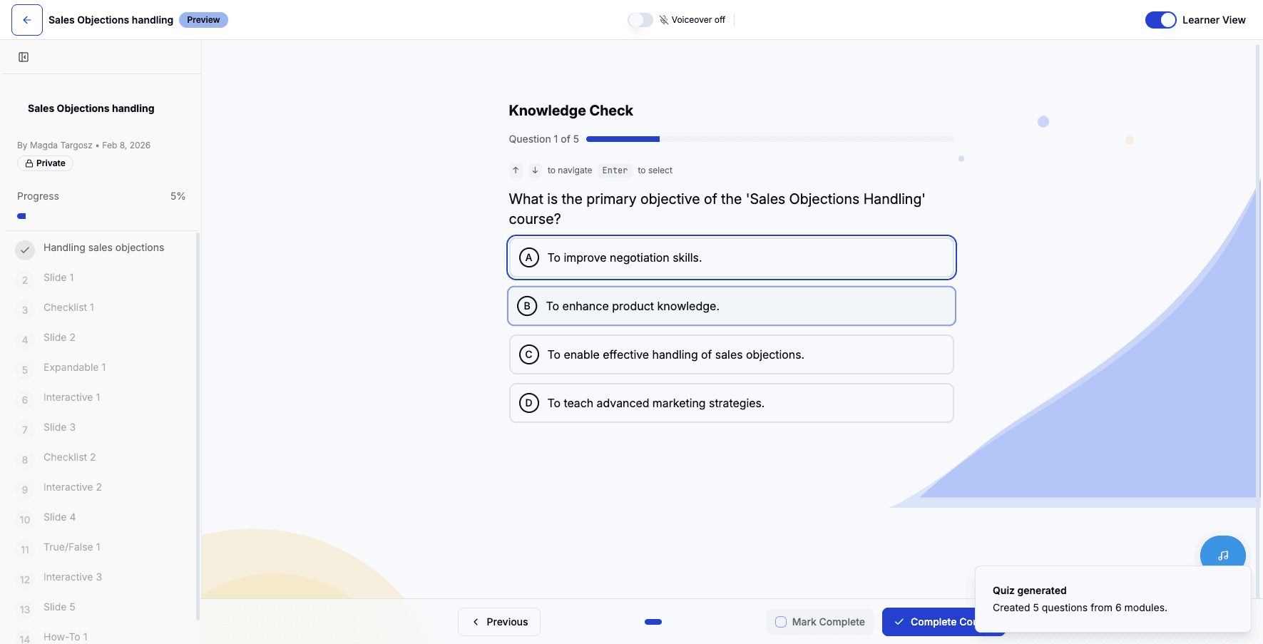 Try a different answer to see how the quiz provides feedback for incorrect responses.