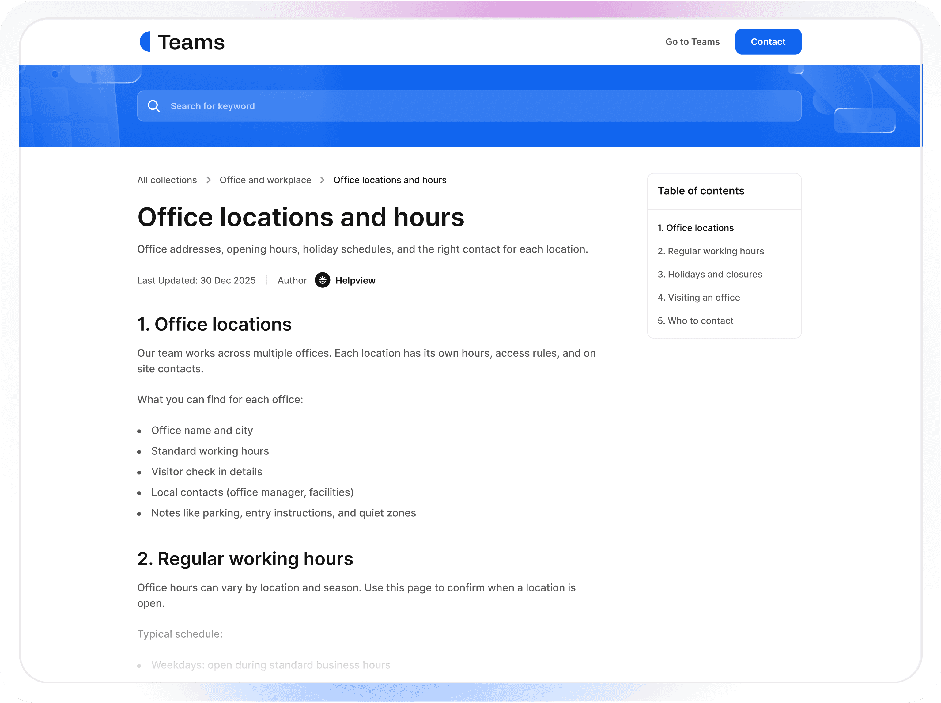 Internal team help center article about office locations and working hours.