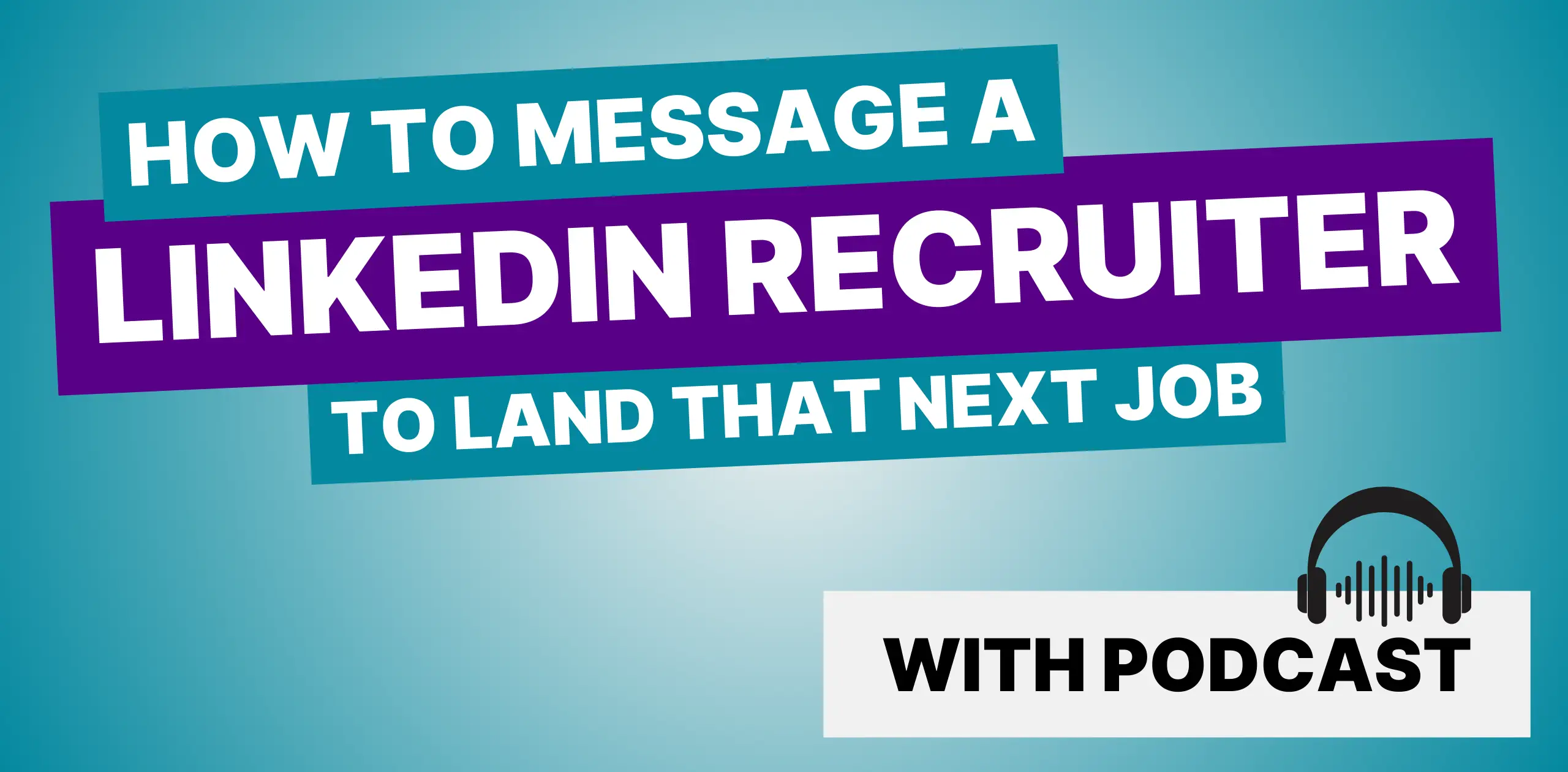 Header Image How to message recruiters to connect on LinkedIn