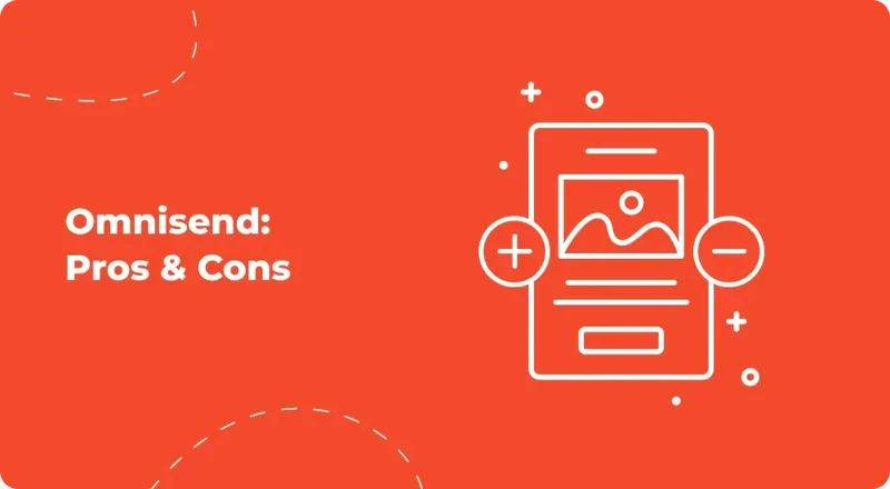 Omnisend_Pros___Cons