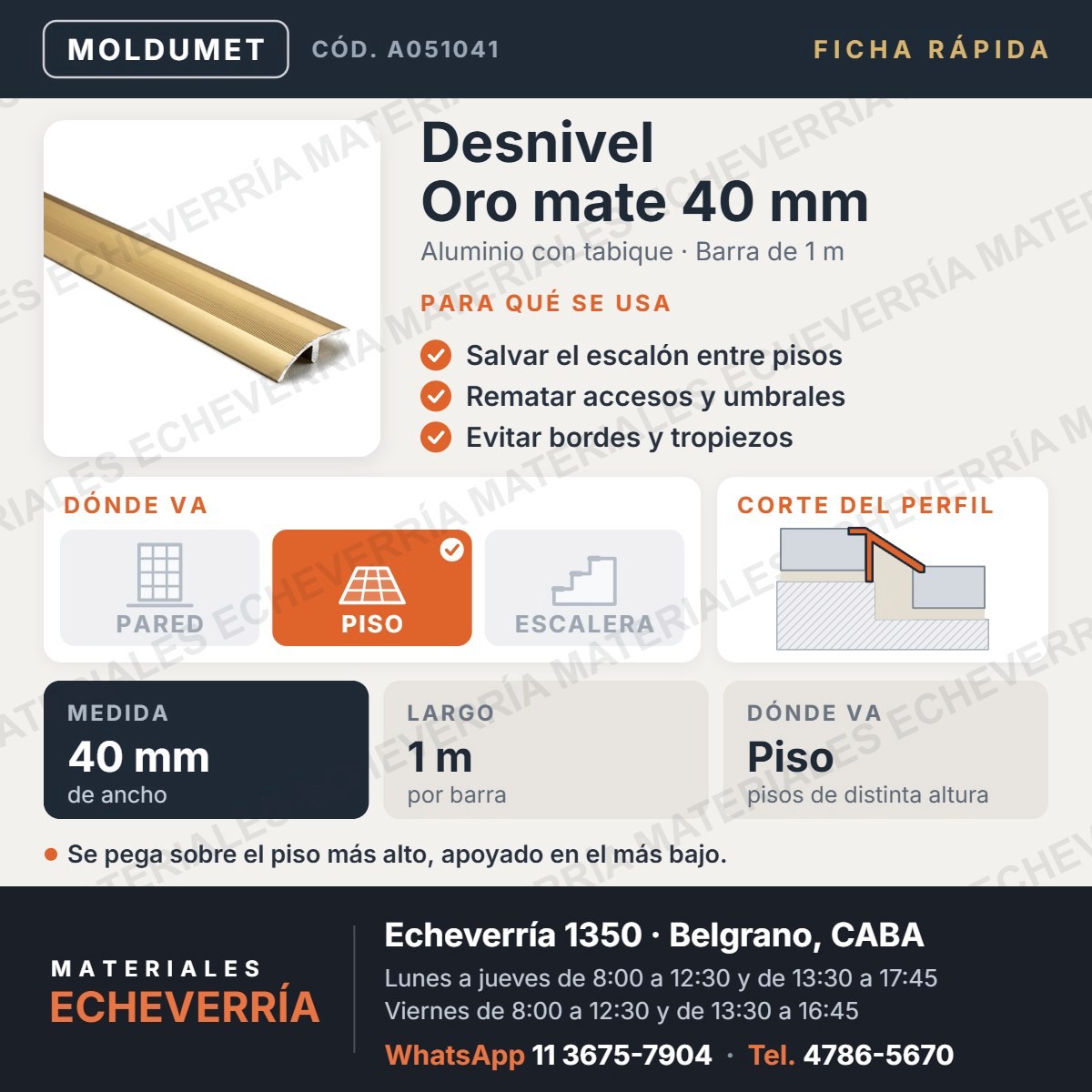 Ficha rápida del desnivel con tabique de aluminio oro mate de 40 mm: para qué sirve, medida, largo y dónde va. Materiales Echeverría, Echeverría 1350, Belgrano.