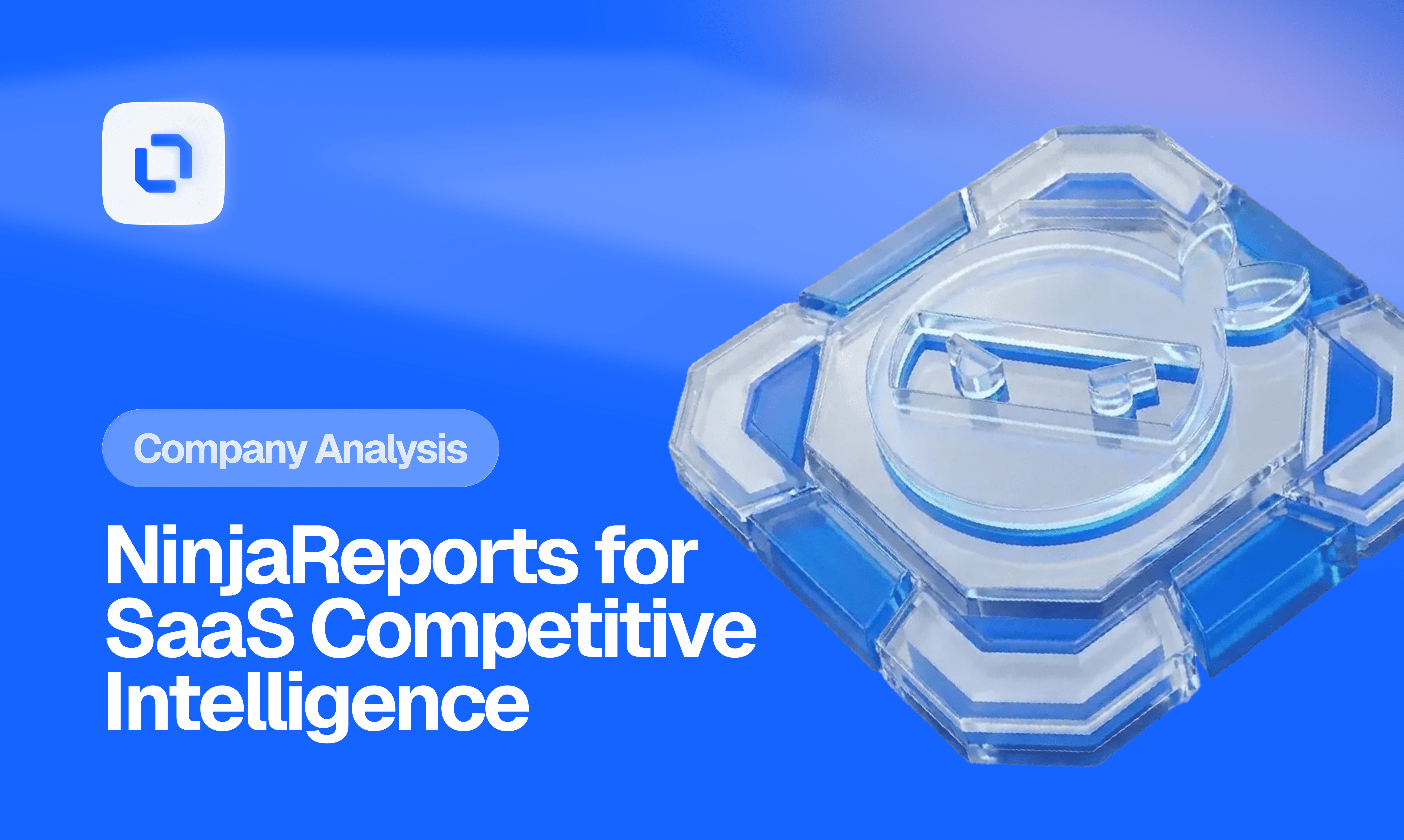 Blue-themed image with "Company Analysis: NinjaReports for SaaS Competitive Intelligence" text. Features a transparent NinjaReports logo on the right.