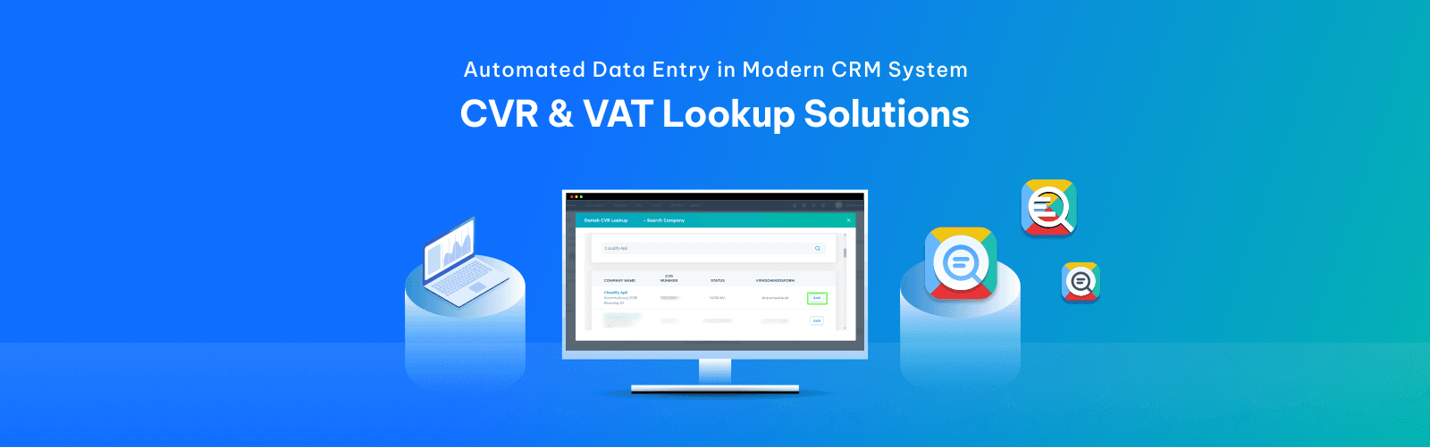 Automated Data Entry in Modern CRM Systems: CVR & VAT Lookup Solutions