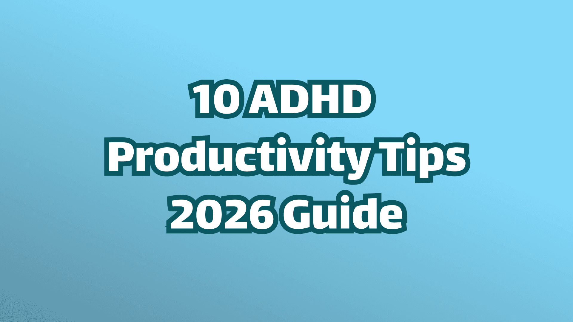 表紙画像：ADHDの生産性を高める10のヒント：2026年版ガイド