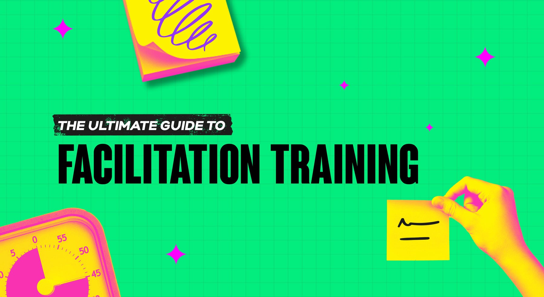 Facilitation training guide with notebook, sticky note, timer, and hand icons on green grid