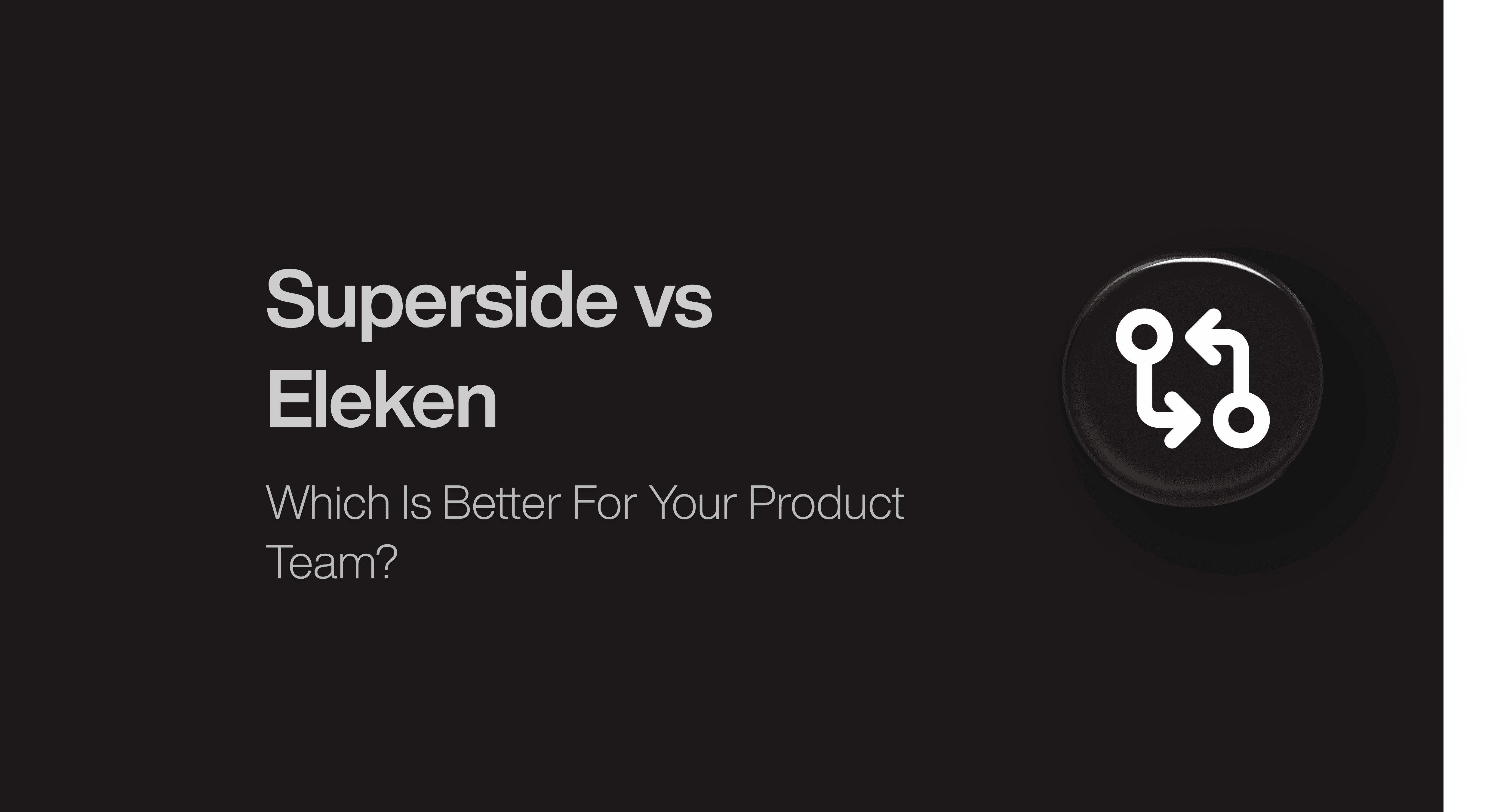 Superside vs Eleken: Which is a better design partner for your product team?
