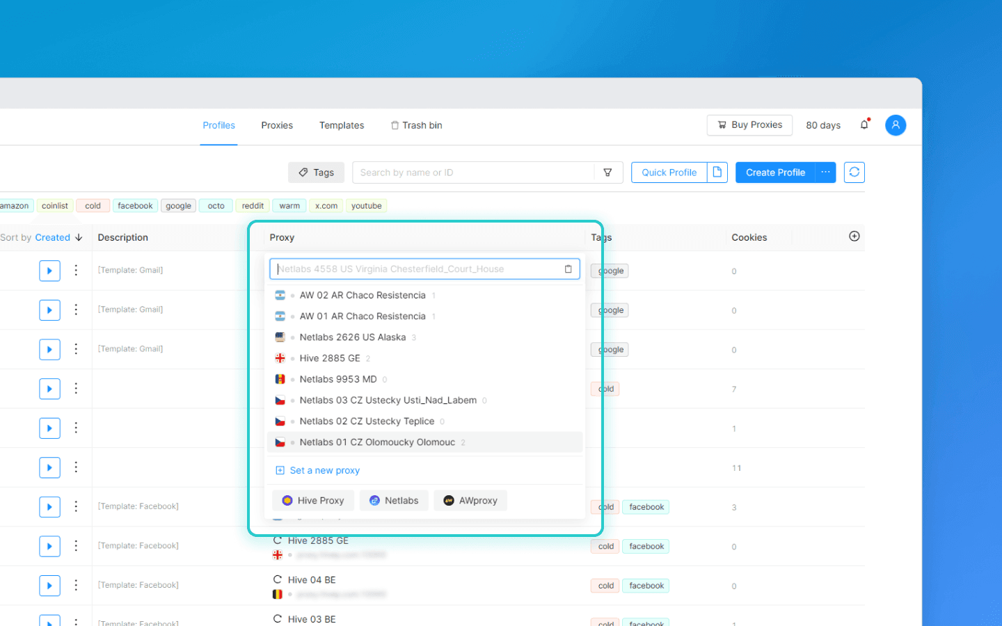 Proxies can be connected to a profile either during its creation or directly from the Profile List.