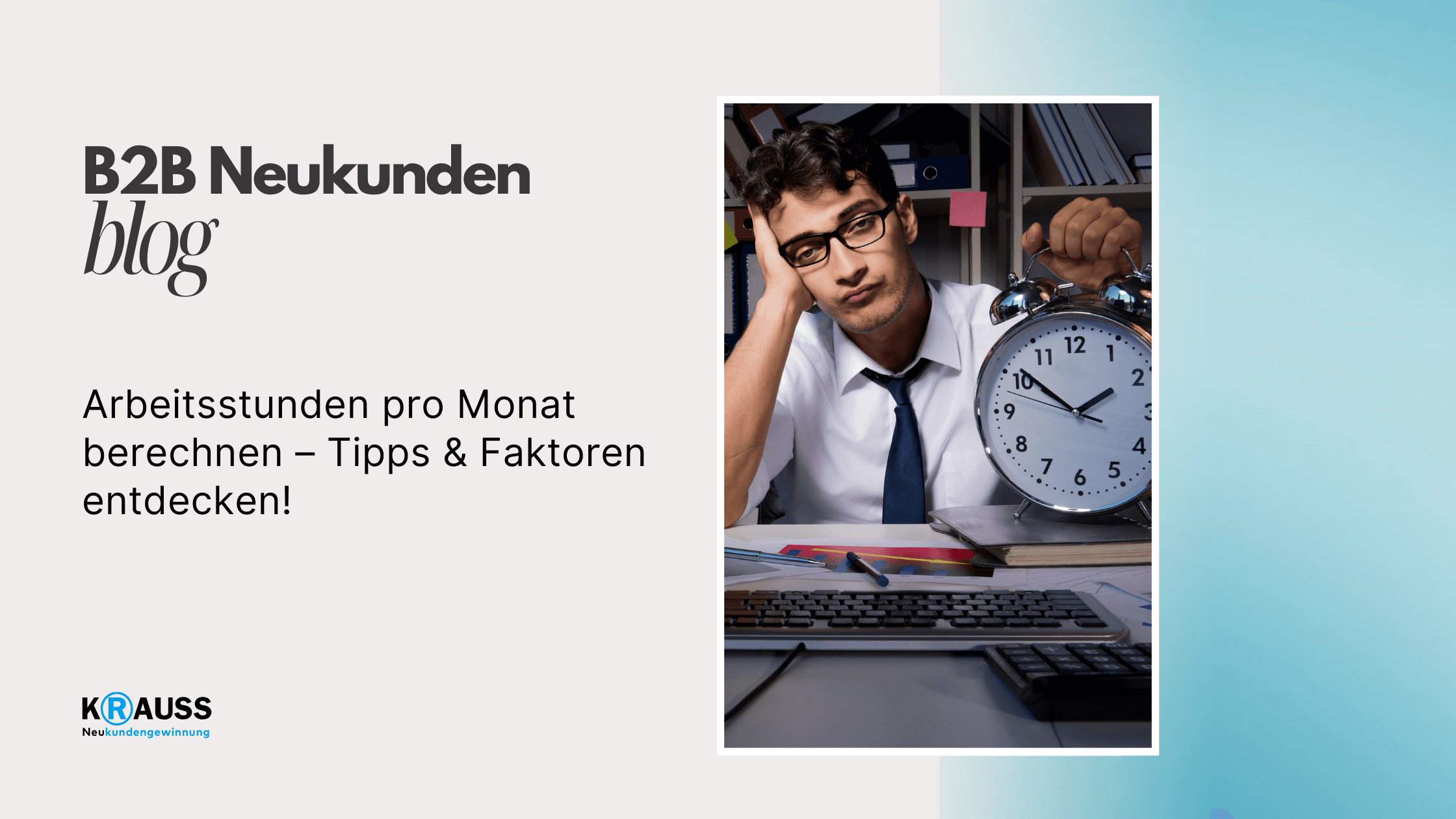 Arbeitsstunden pro Monat berechnen – Tipps & Faktoren entdecken!