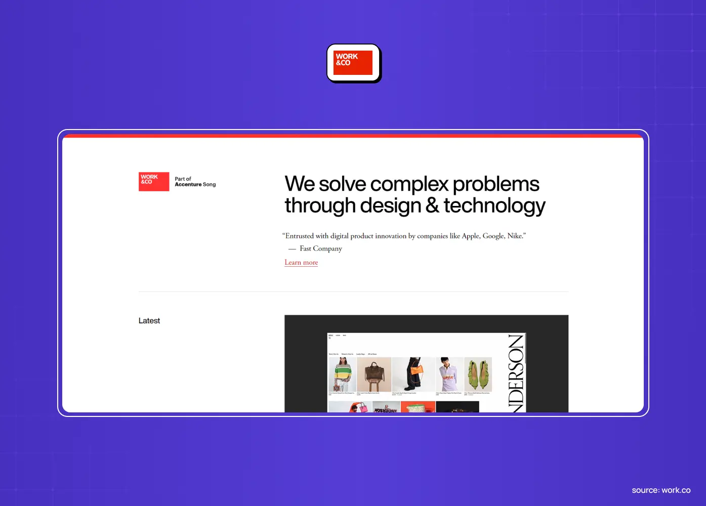 Work & Co website featuring the headline “We solve complex problems through design & technology” with a minimalist project showcase.