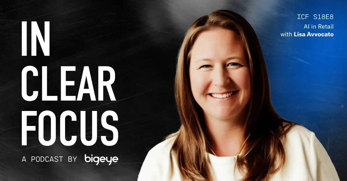 Podcast cover art for In Clear Focus episode AI in Retail with Lisa Avvocato