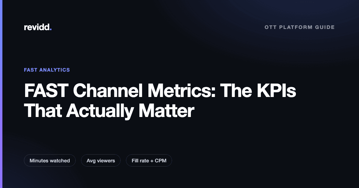 Revidd guide cover: FAST channel metrics, the KPIs that actually matter