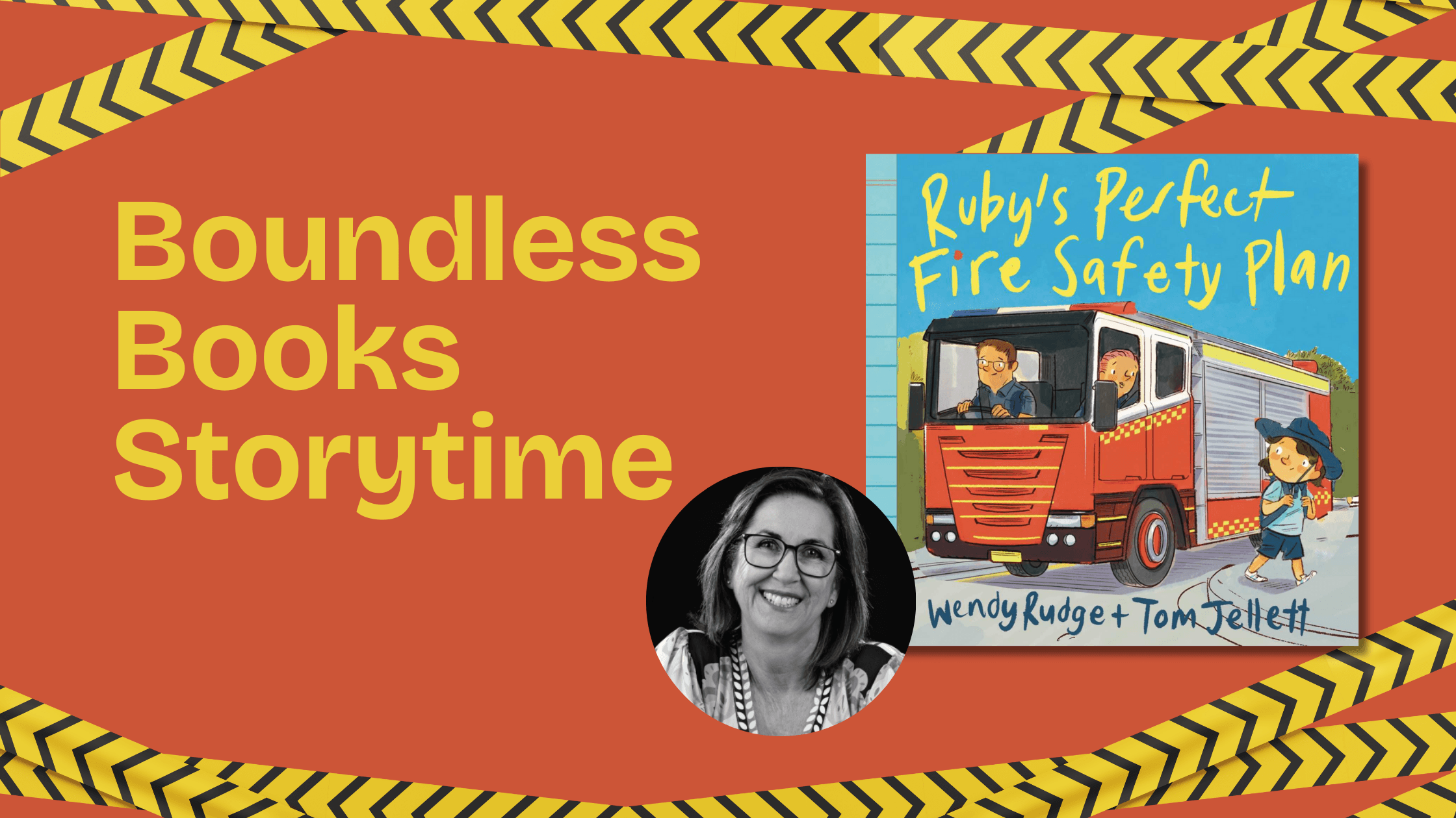 Boundless Books Storytime with Wendy Rudge: Ruby's Perfect Fire Safety Plan