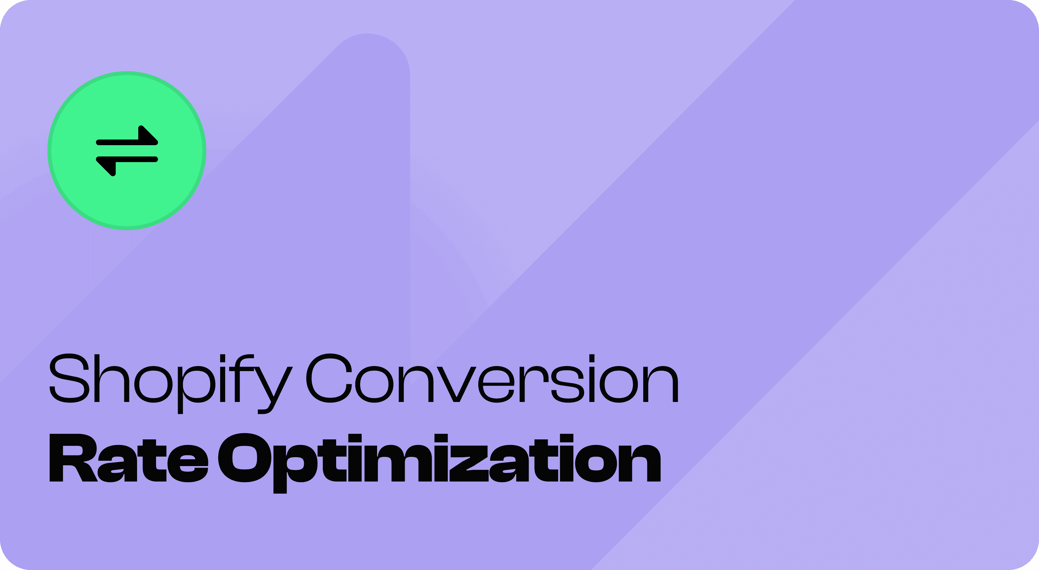Shopify Conversion Rate Optimization guide cover with a conversion arrows icon.