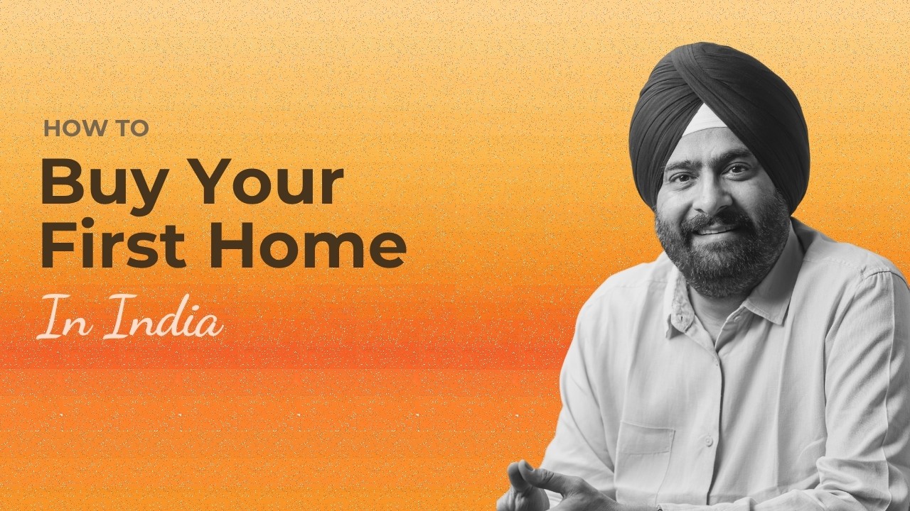 How To Buy Your First Home In India: A 2026 Decision Guide
