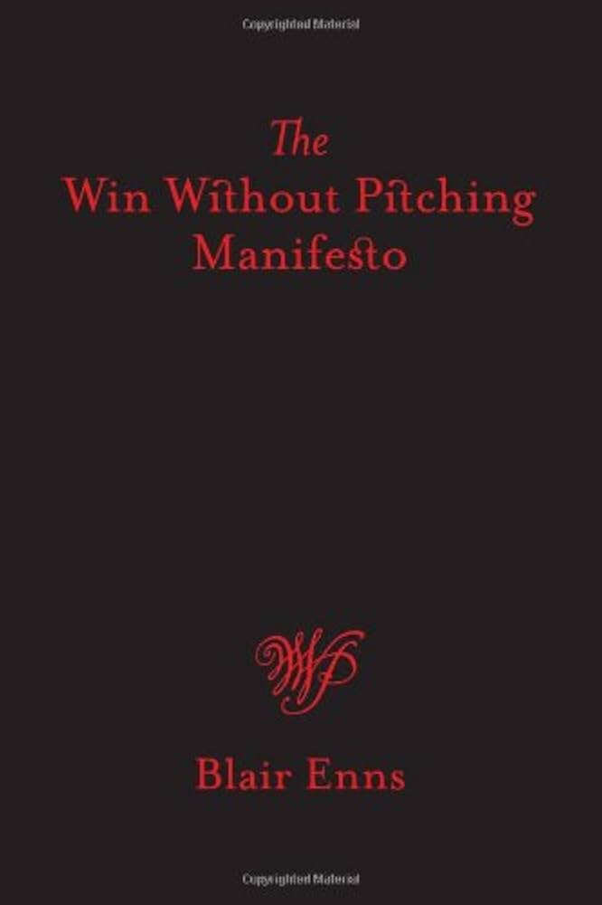 The Win Without Pitching Manifesto 