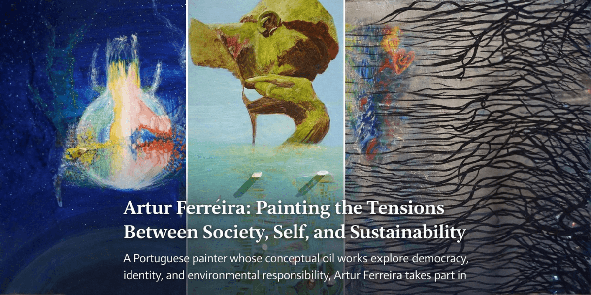 Artur Ferreira’s conceptual oil paintings explore society, identity, and sustainability with abstract symbolism and natural materials.