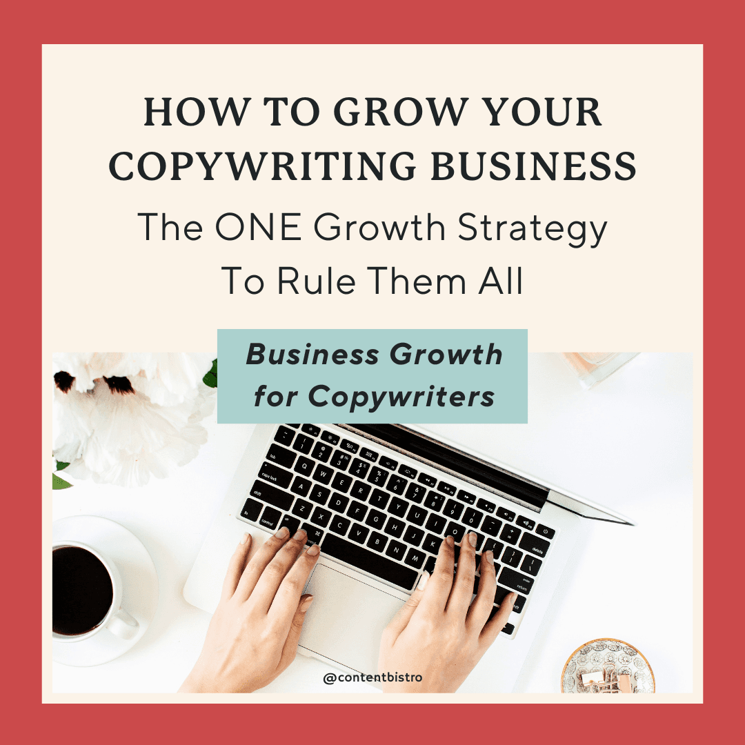 How to Grow Your Copywriting Business