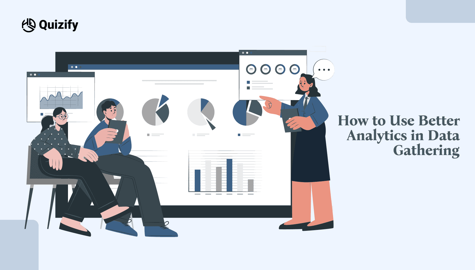 How to Use Better Analytics in Data Gathering | Quizify