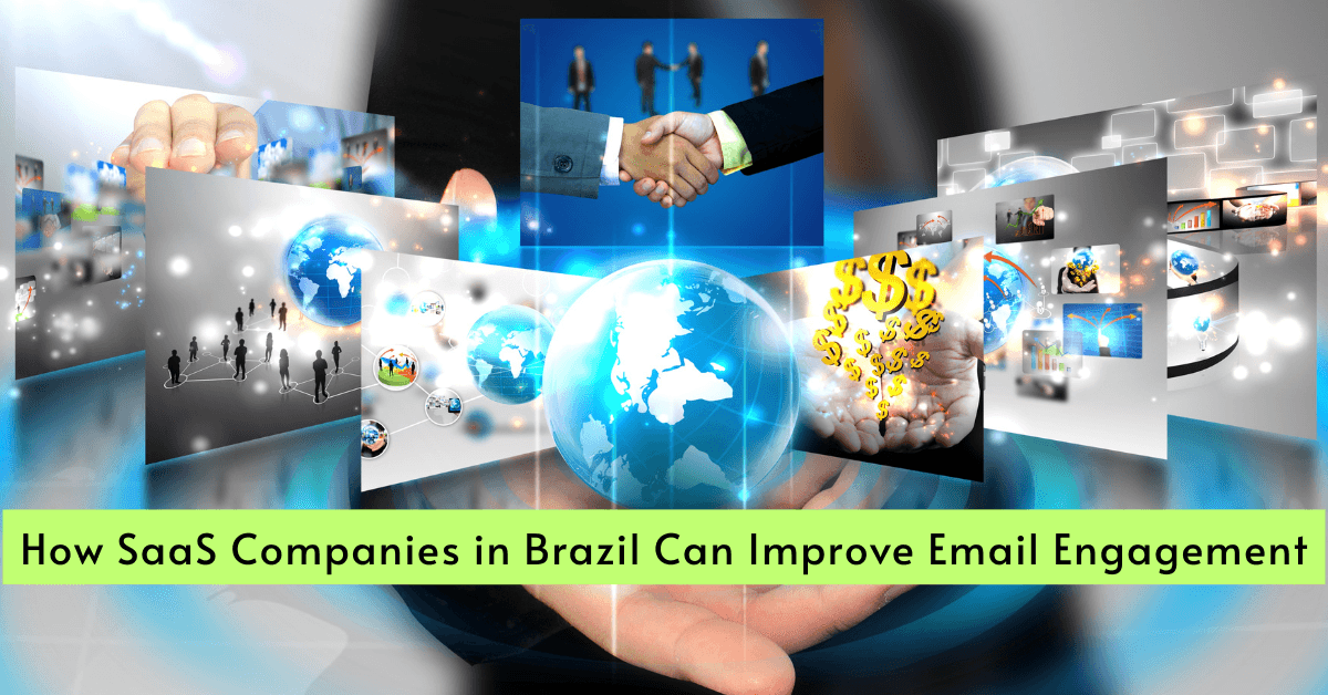 How SaaS Companies in Brazil Can Improve Email Engagement