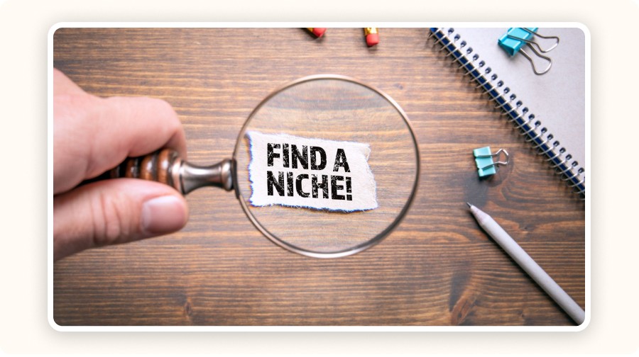 “find a niche” with magnifier