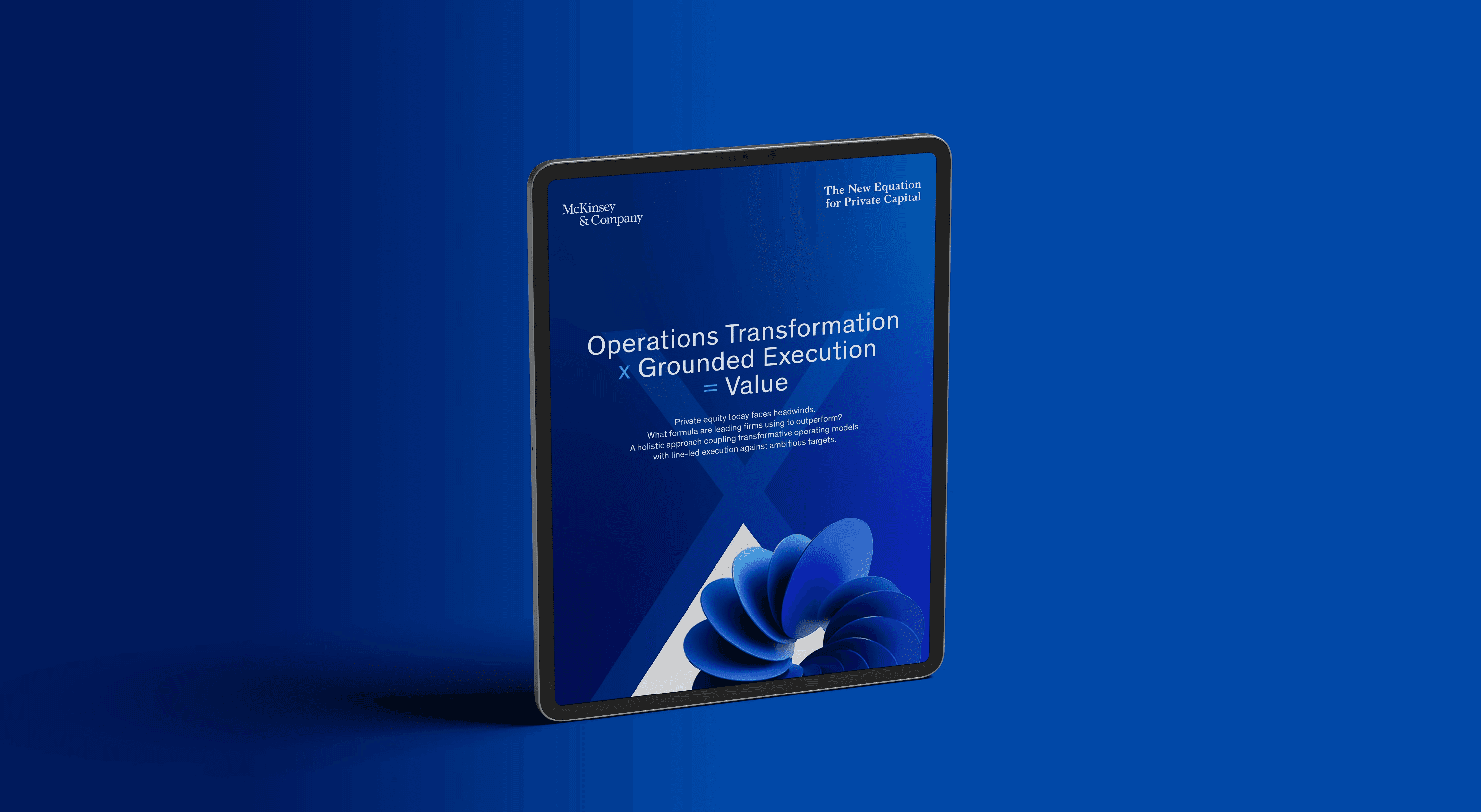 Tablet on a deep blue background showing the McKinsey report cover Operations Transformation + Grounded Execution = Value