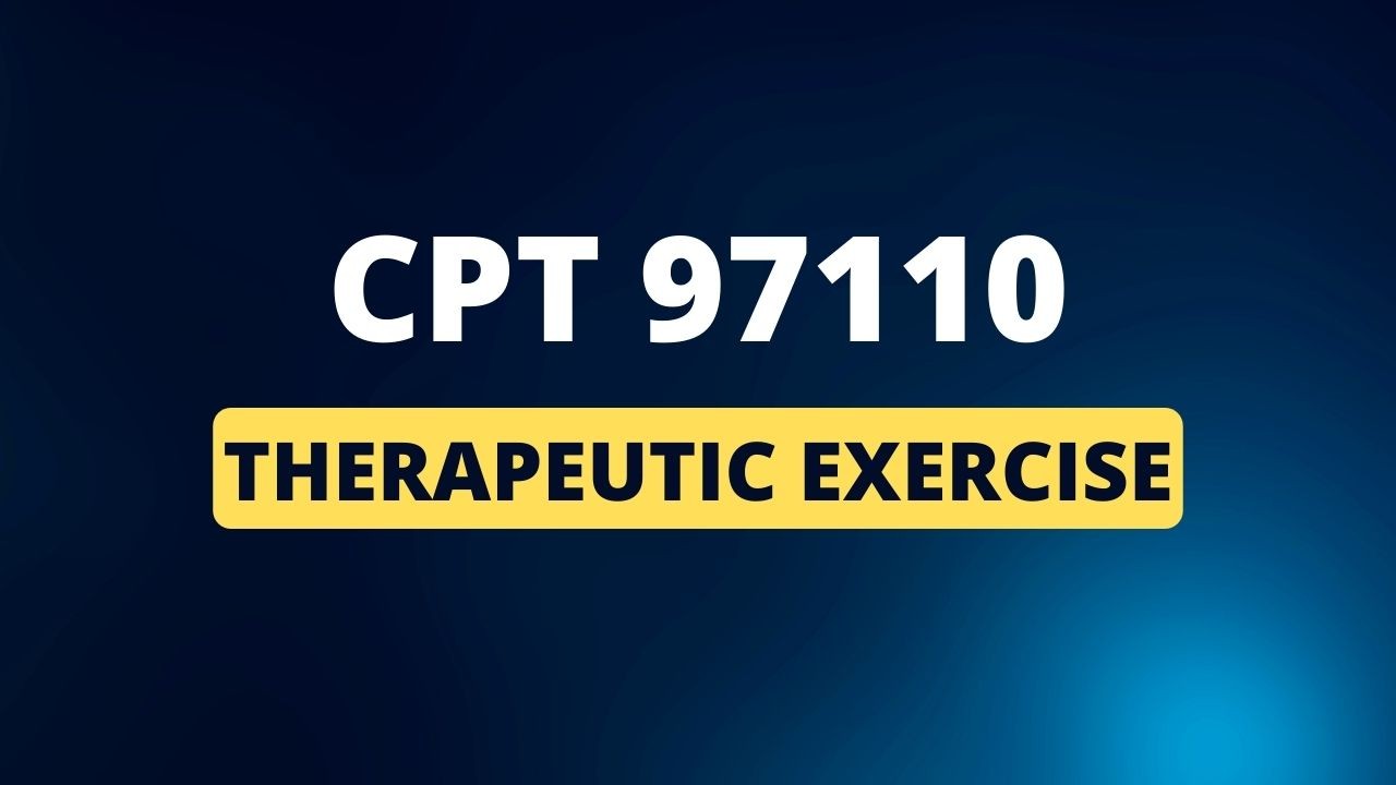 Understanding the 97110 CPT Code: An In-Depth Guide for Physical Therapists