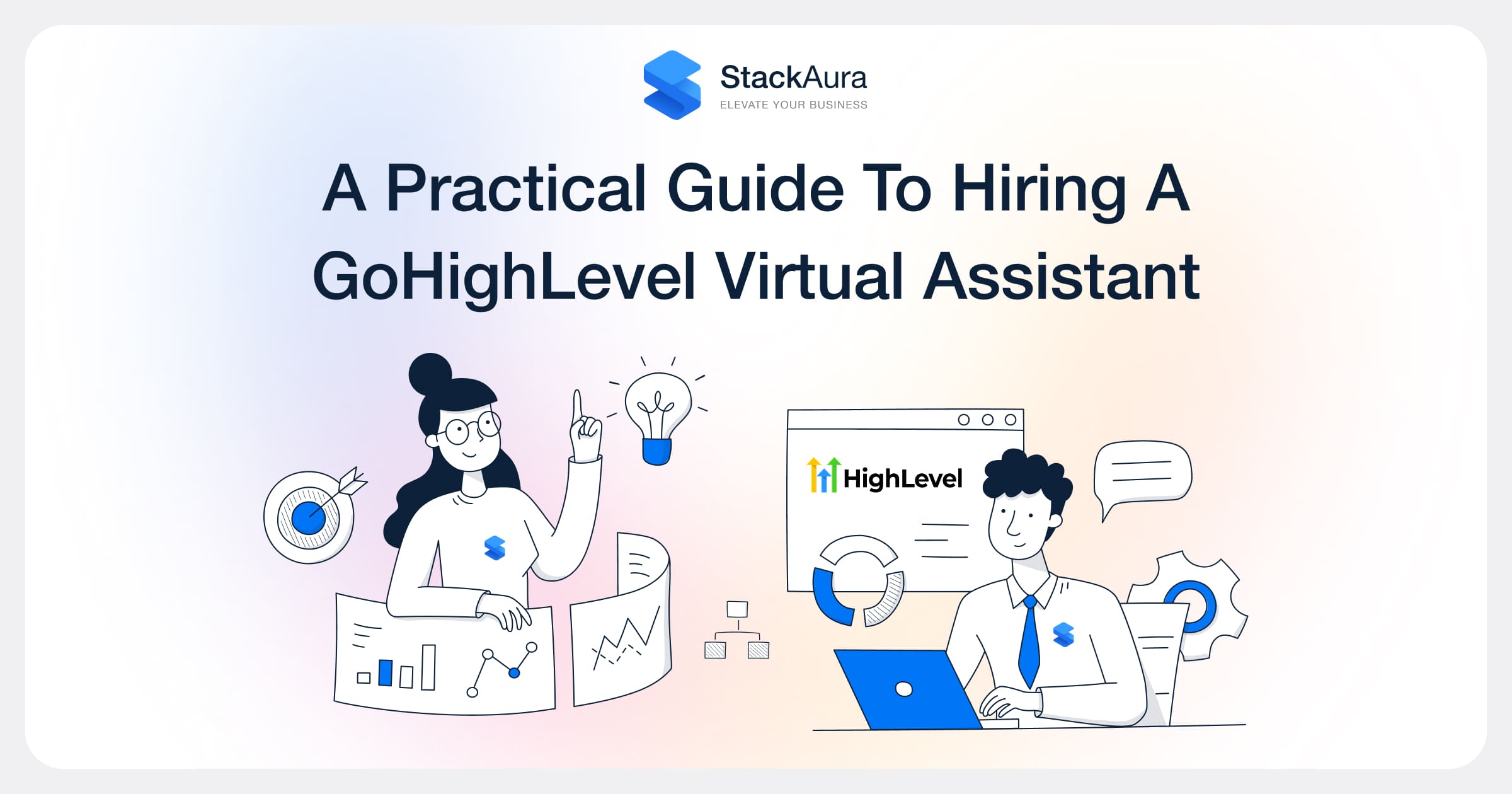 A practical guide to hiring a GoHighLevel Virtual Assistant  who runs your CRM, builds your automations, and keeps your pipeline moving.