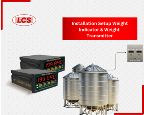 How to setup and install Weight Indicator & Weight Transmitter for weighing system