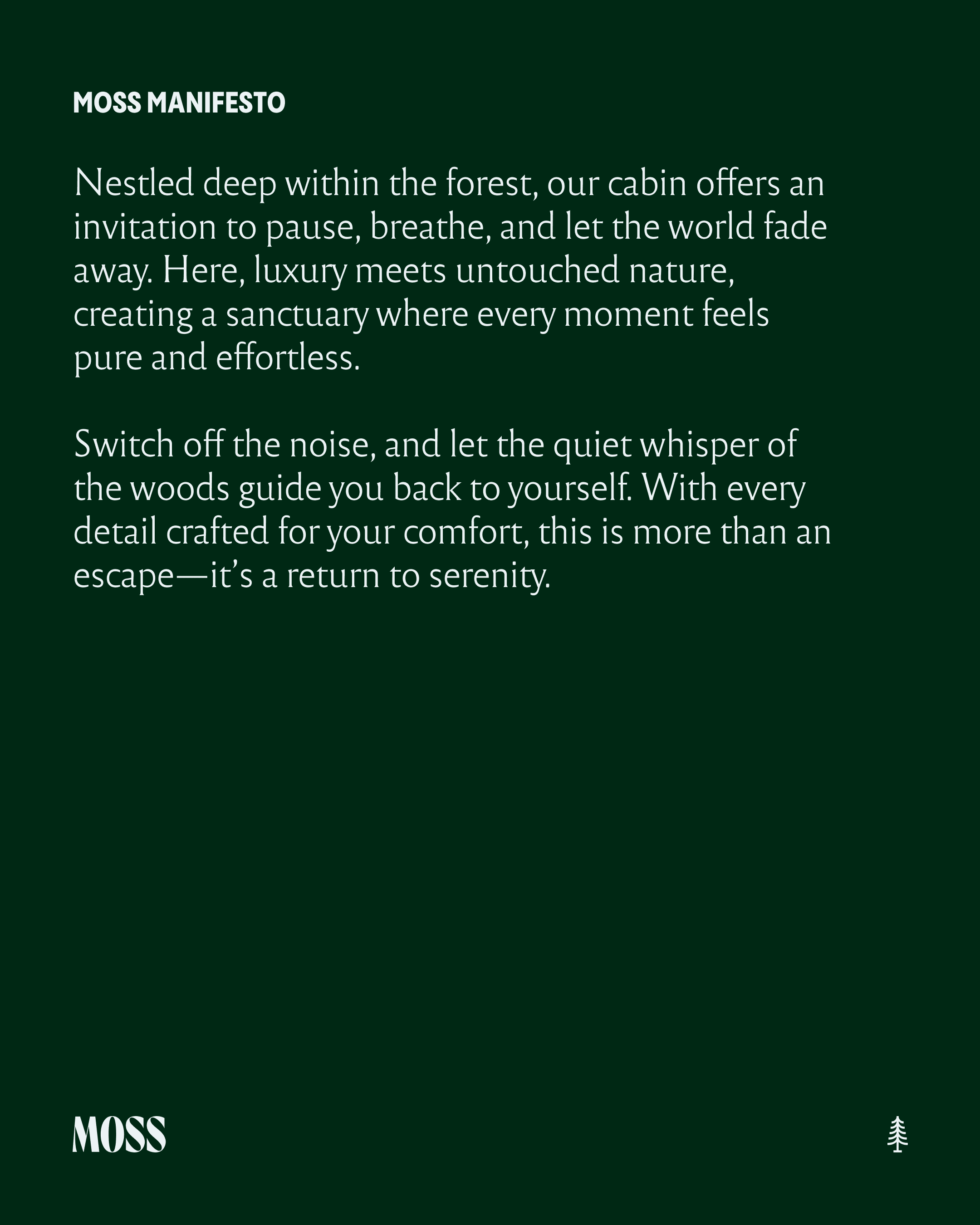 Moss manifesto text layout in cream on deep green background with tree icon