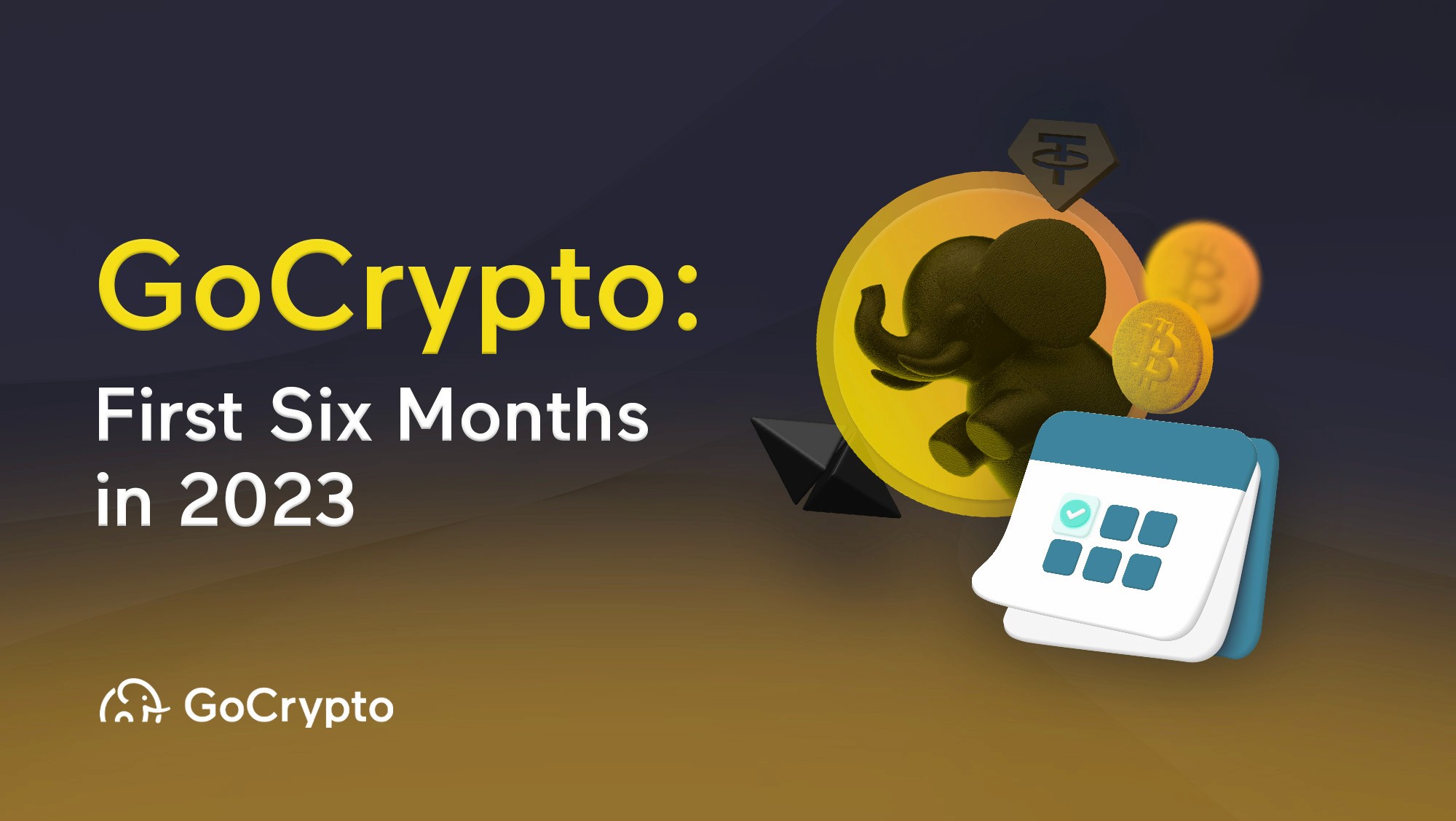 GoCrypto: First Six Months in 2023